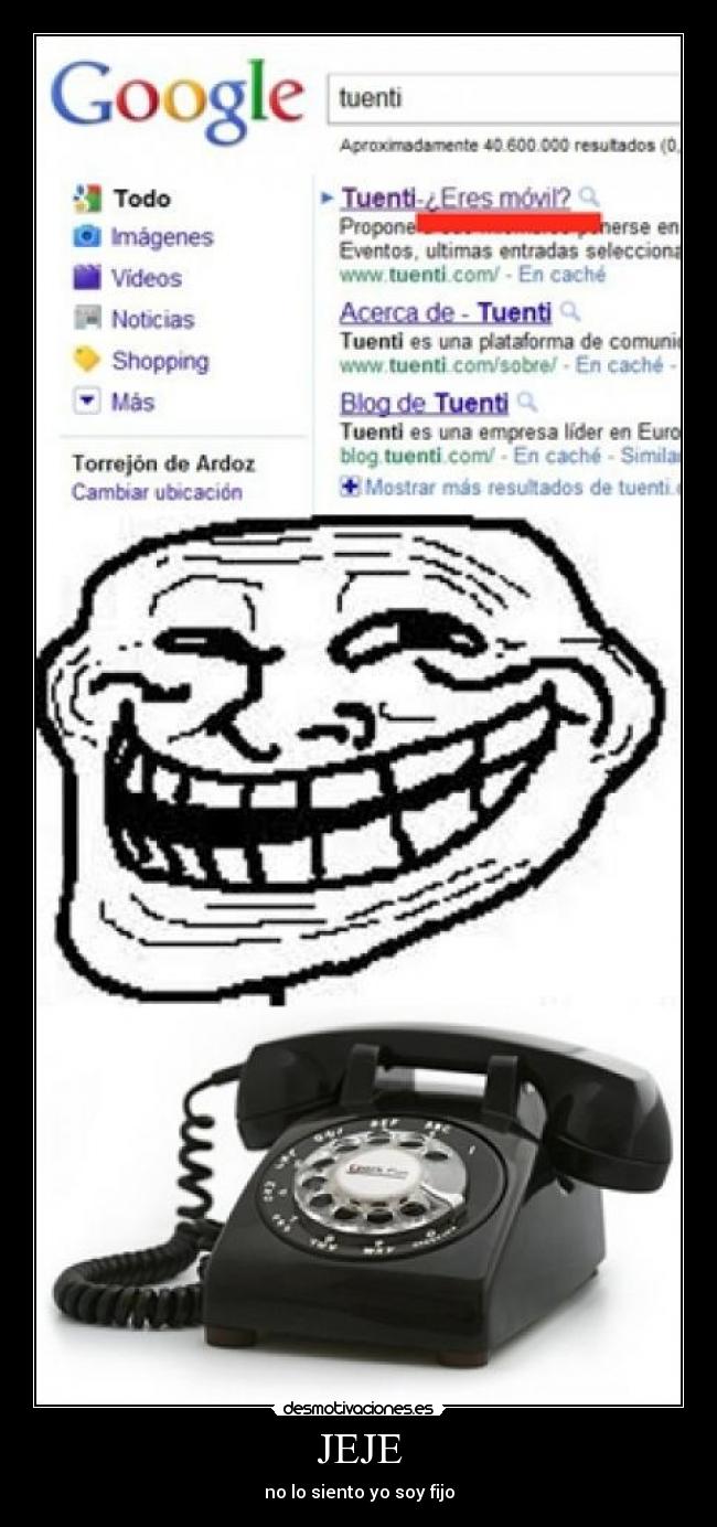 JEJE - no lo siento yo soy fijo