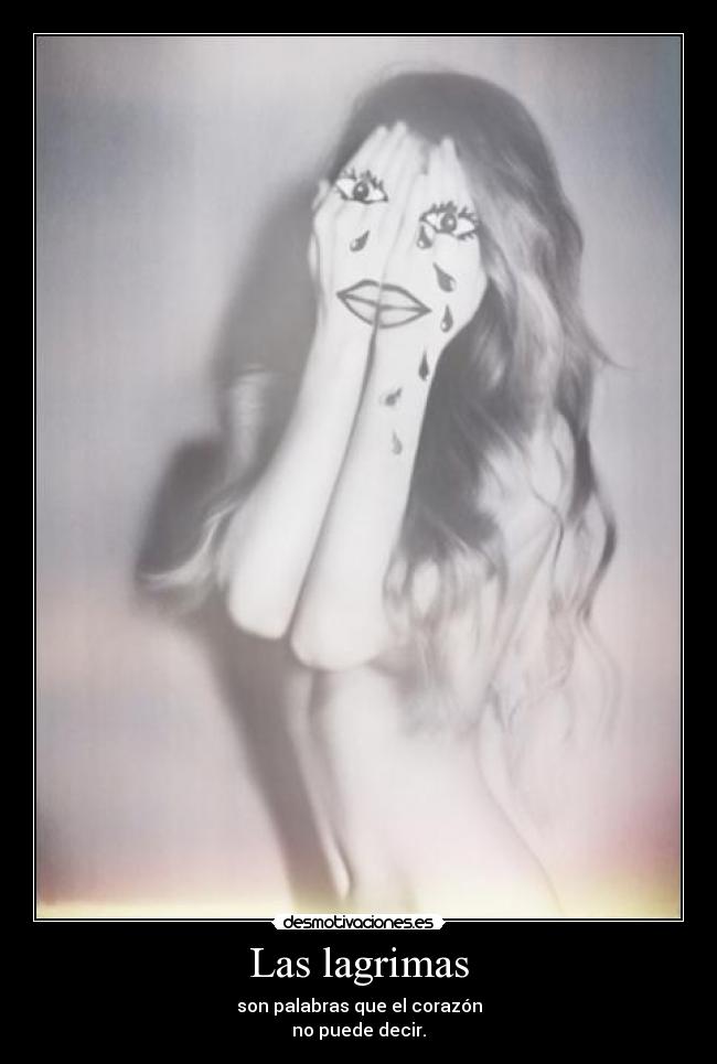 Las lagrimas -