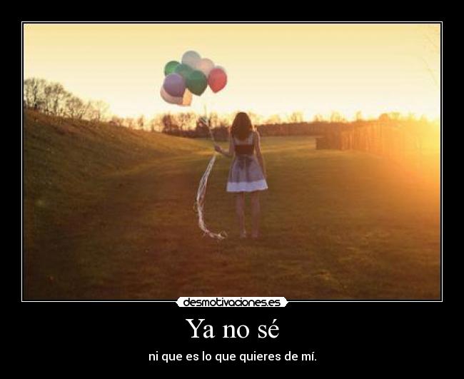 Ya no sé -