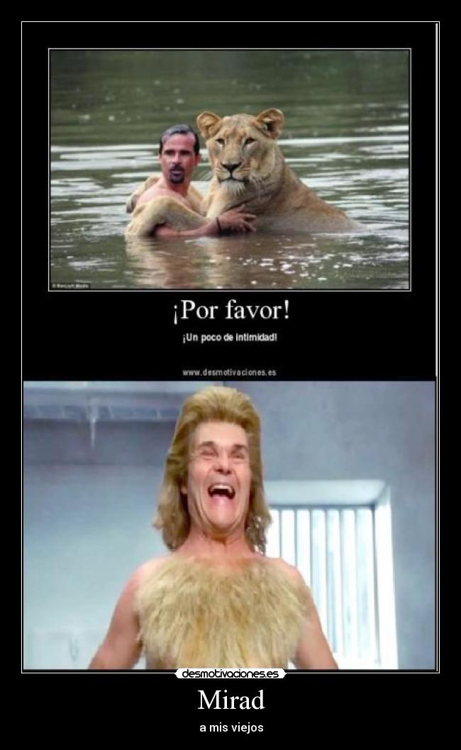 Mirad - a mis viejos