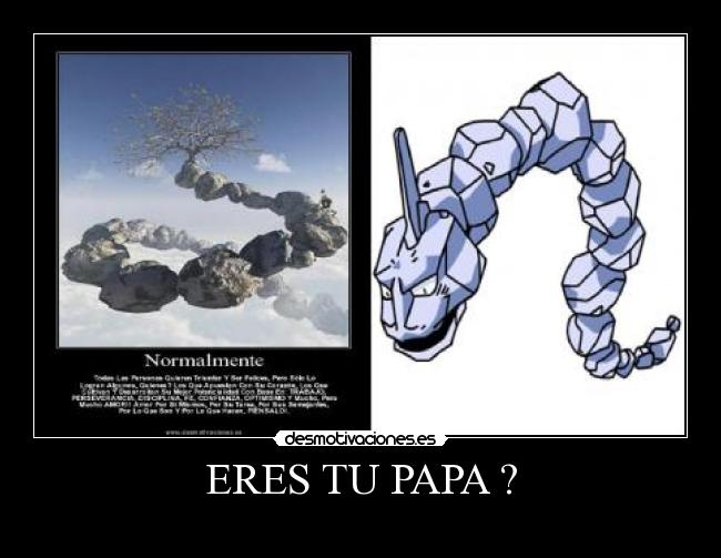 ERES TU PAPA ? - 