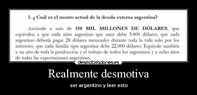Realmente desmotiva - ser argentino y leer esto