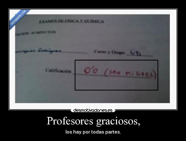 Profesores graciosos, -