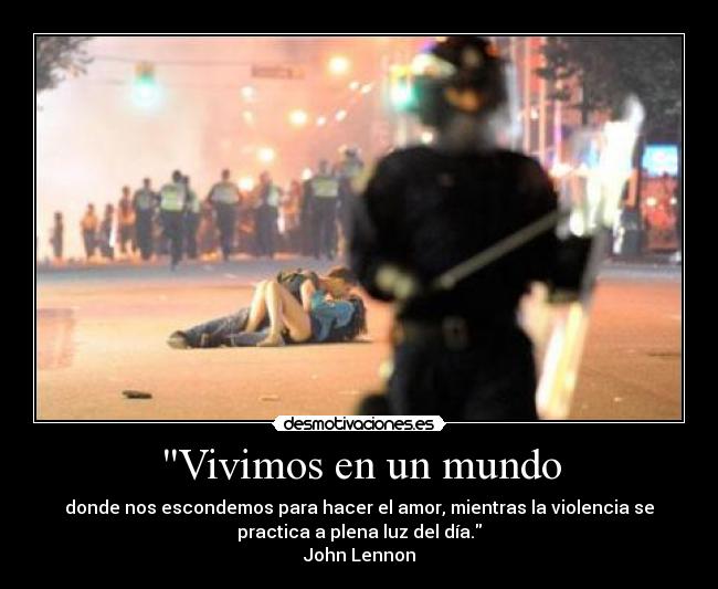 Vivimos en un mundo -