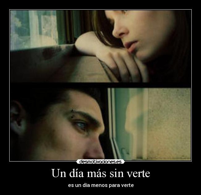 Un día más sin verte - 