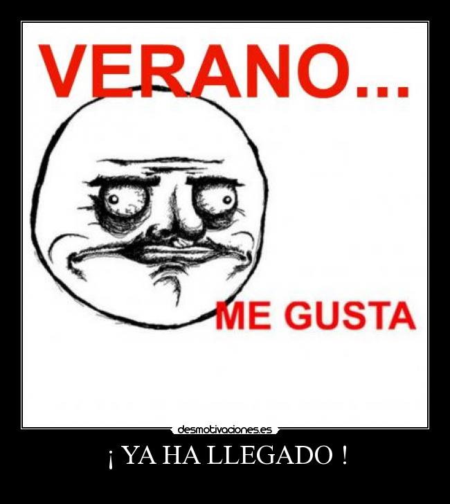 ¡ YA HA LLEGADO ! -