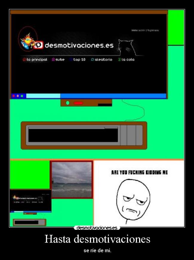 Hasta desmotivaciones - 