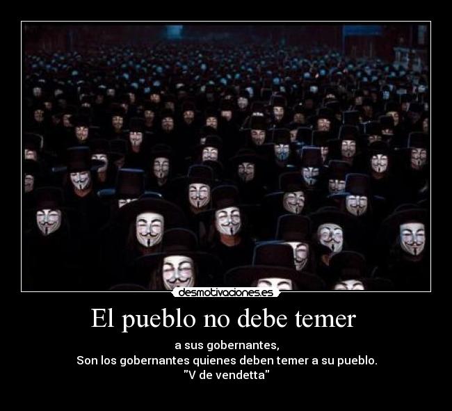 El pueblo no debe temer  - 