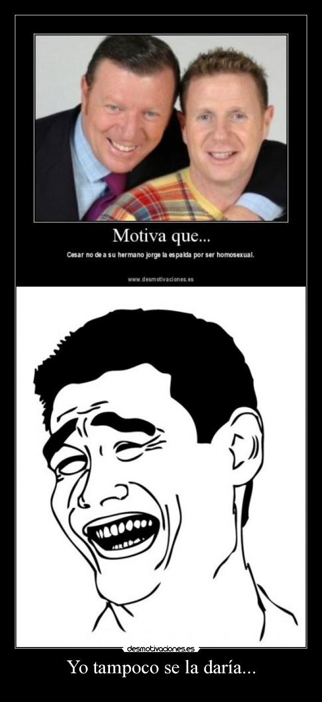 carteles espalda jorge homosexual desmotivaciones