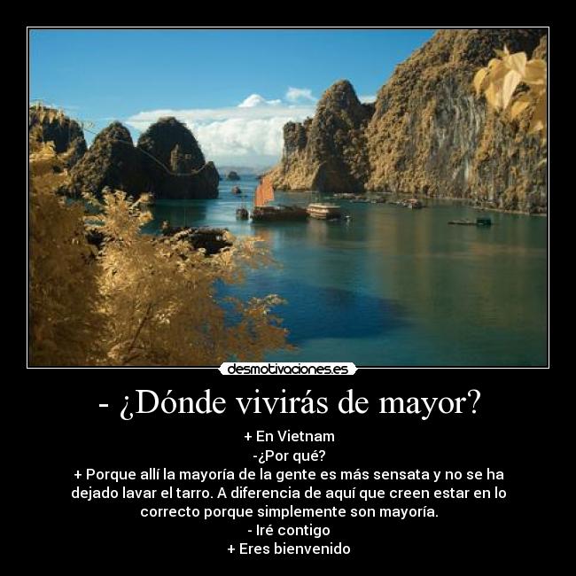 - ¿Dónde vivirás de mayor? -