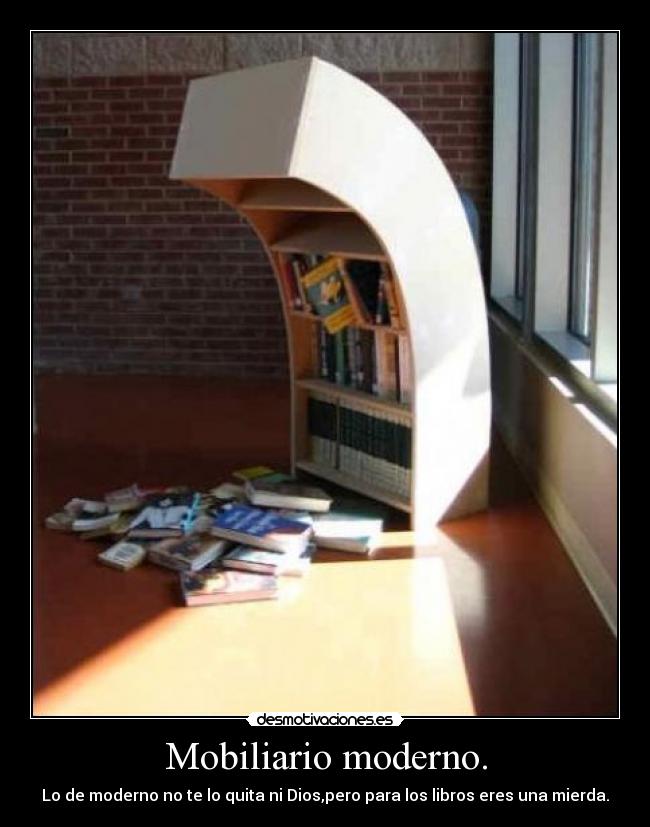 Mobiliario moderno. -