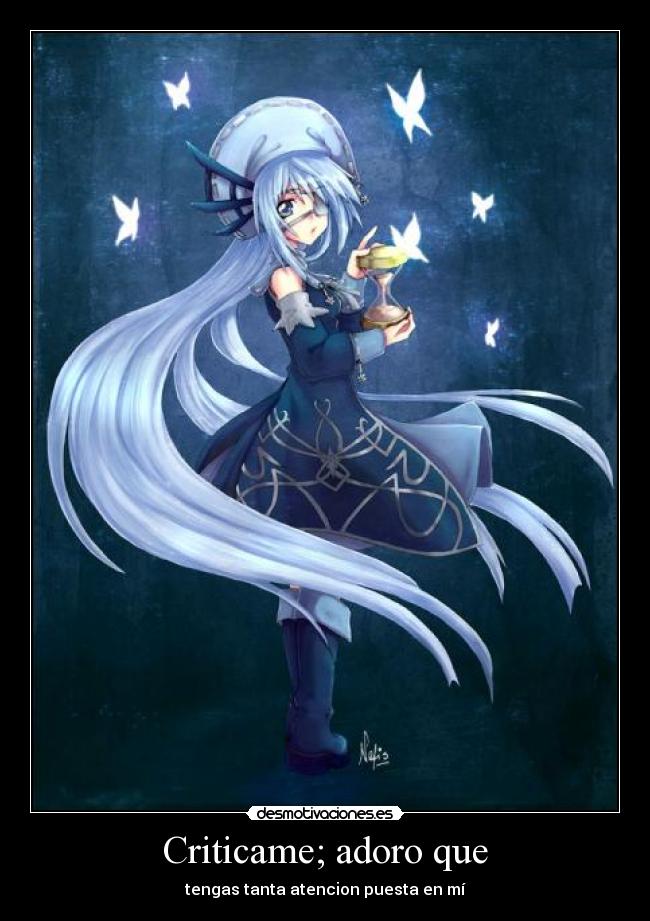 Criticame; adoro que -