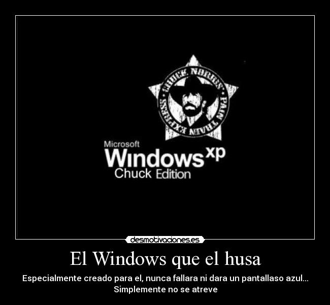 El Windows que el husa -