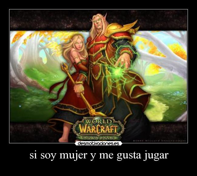 si soy mujer y me gusta jugar -
