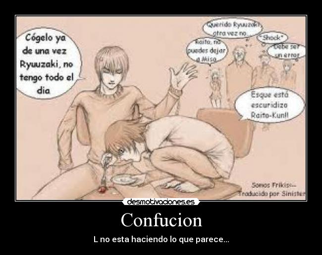 Confucion - L no esta haciendo lo que parece...