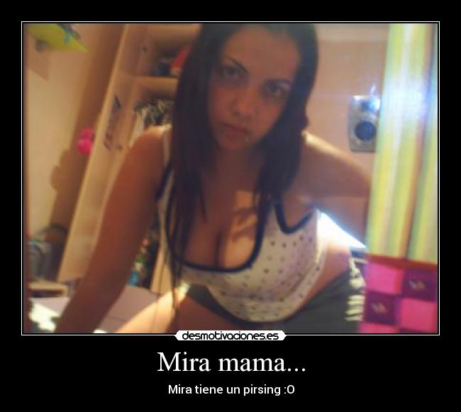 Mira mama... - 