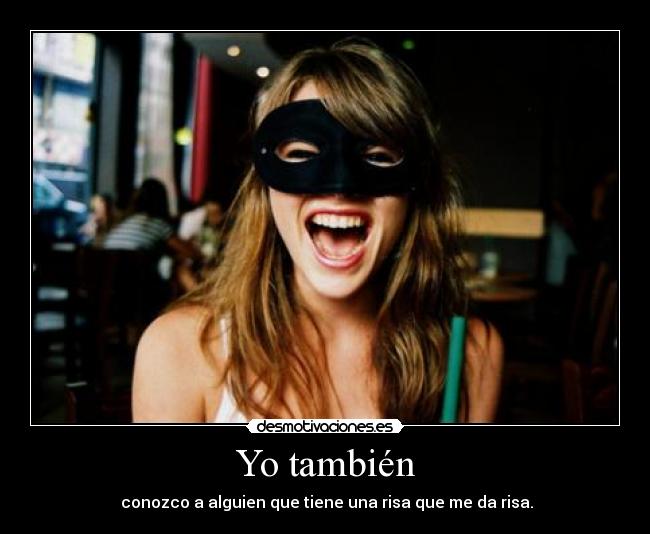 Yo también -