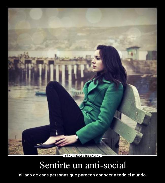 Sentirte un anti-social - 