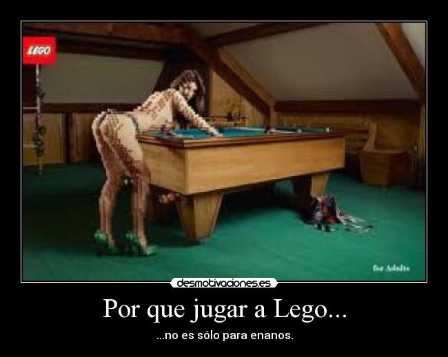 Por que jugar a Lego... - ...no es sólo para enanos.