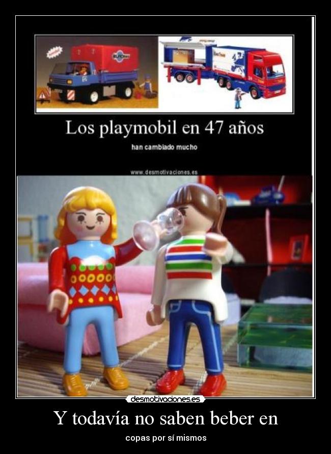 Y todavía no saben beber en - 