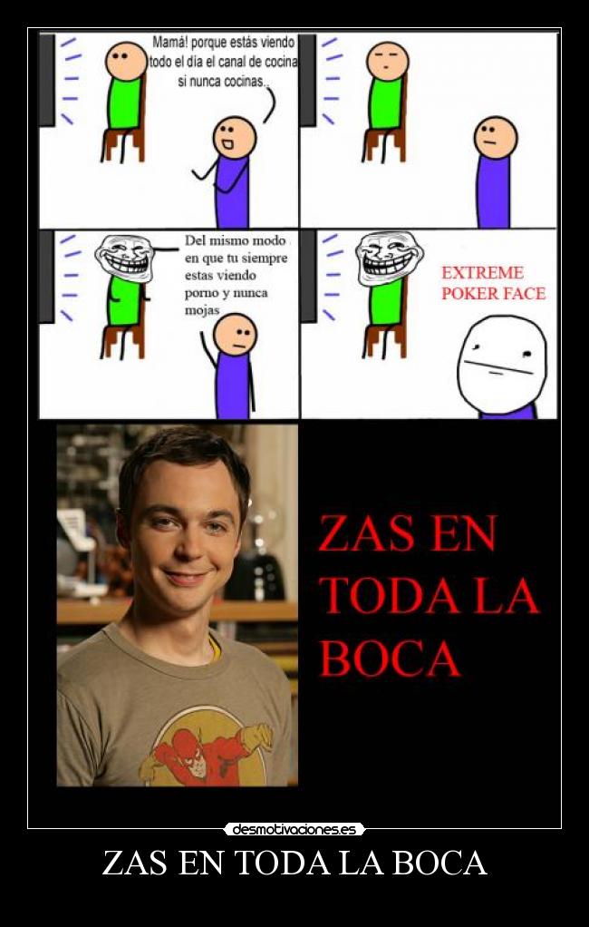 ZAS EN TODA LA BOCA - 