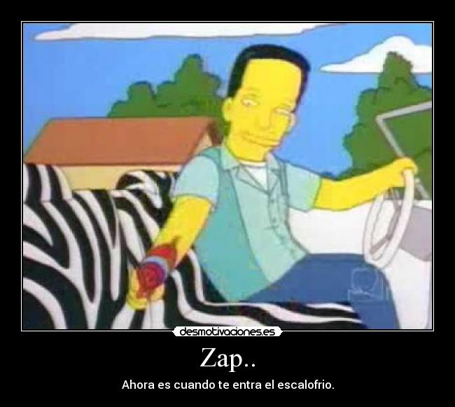 Zap.. -