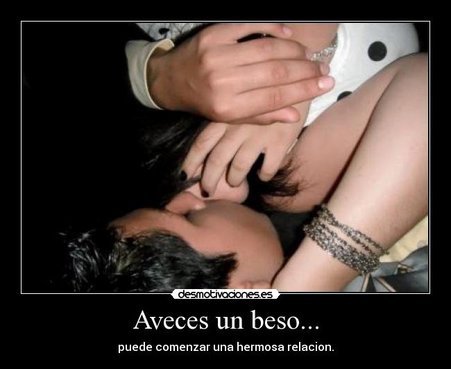 Aveces un beso... - 