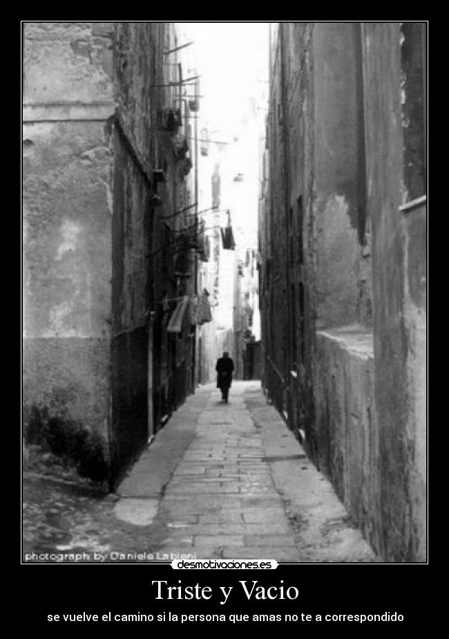 Triste y Vacio -