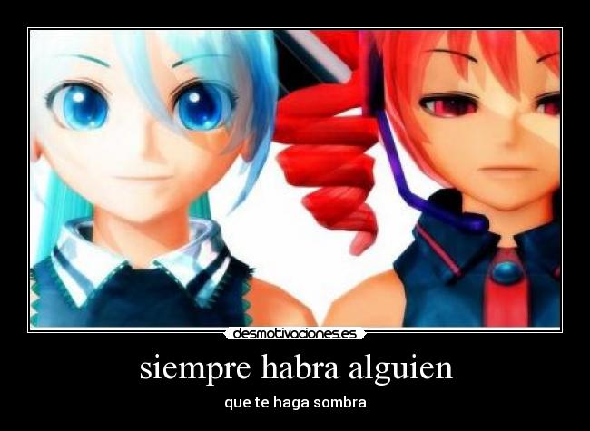 siempre habra alguien -