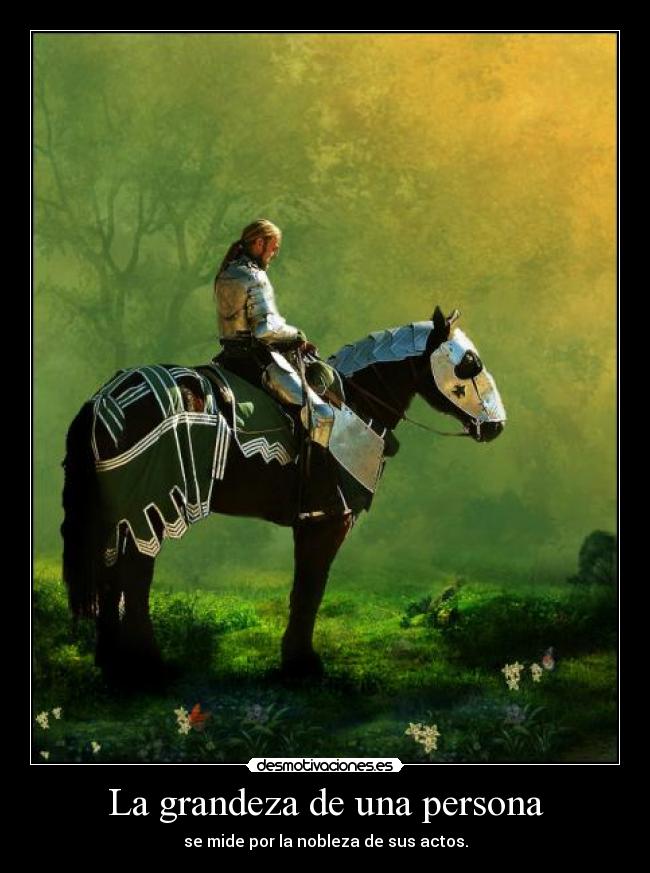 La grandeza de una persona -