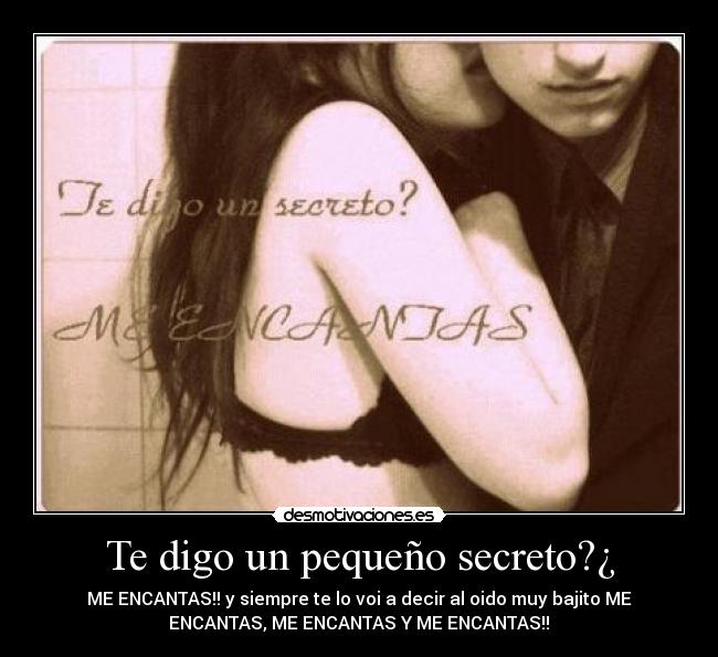 Te digo un pequeño secreto?¿ - 