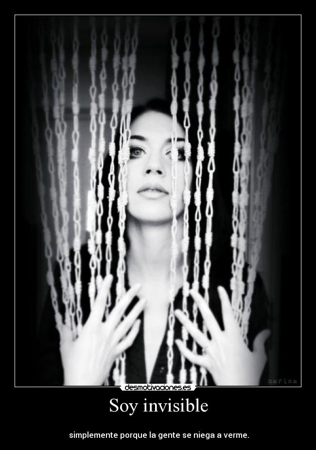 Soy invisible -