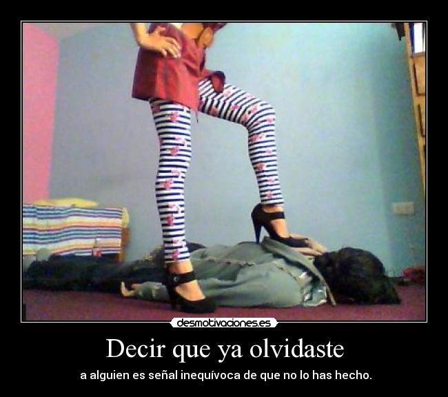 carteles olvido desmotivaciones