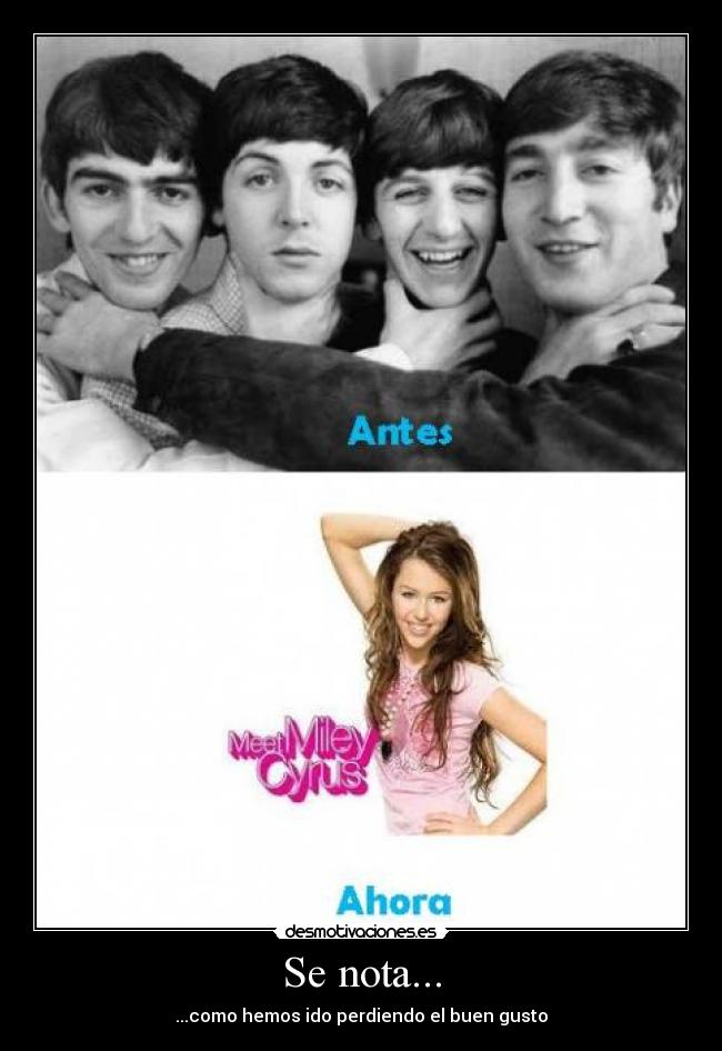 Se nota... - ...como hemos ido perdiendo el buen gusto