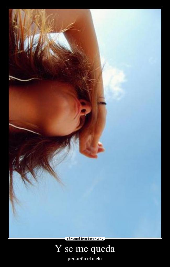 Y se me queda -