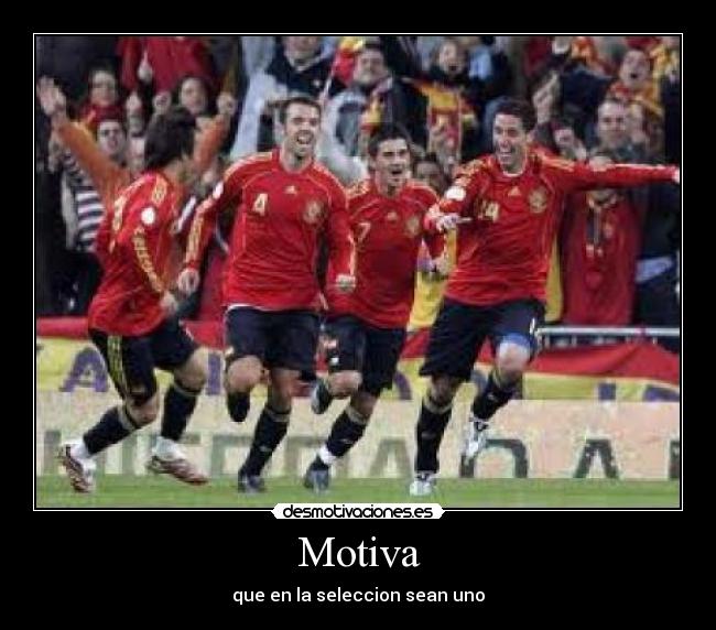 Motiva - que en la seleccion sean uno