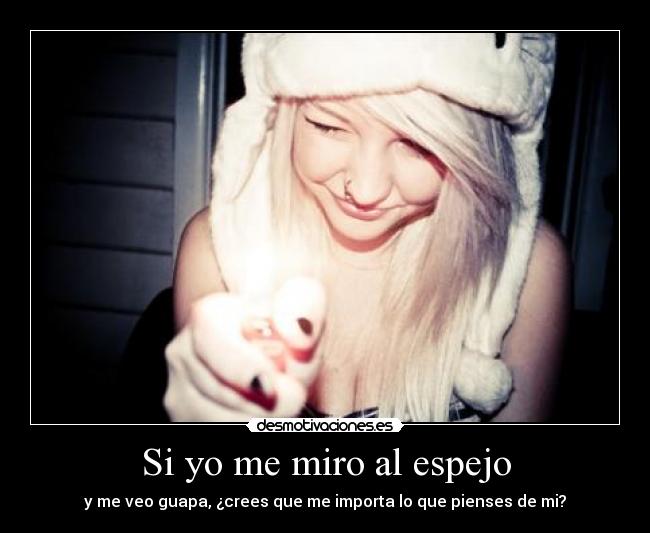 Si yo me miro al espejo -