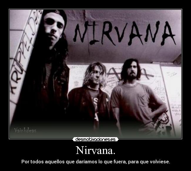 Nirvana. -
