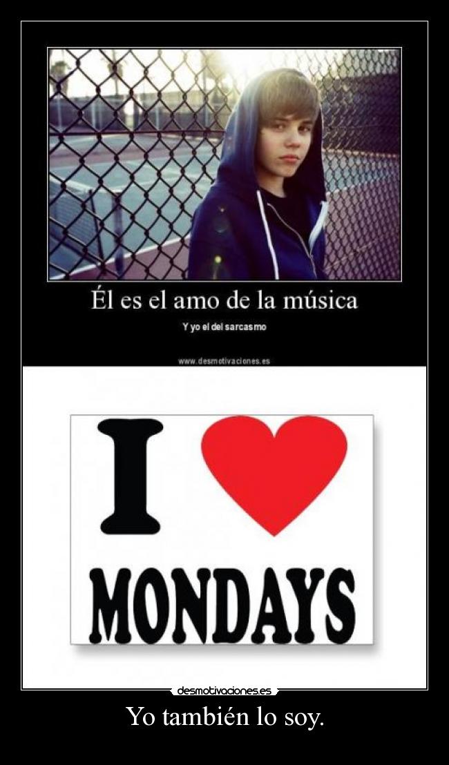 Yo también lo soy. - 