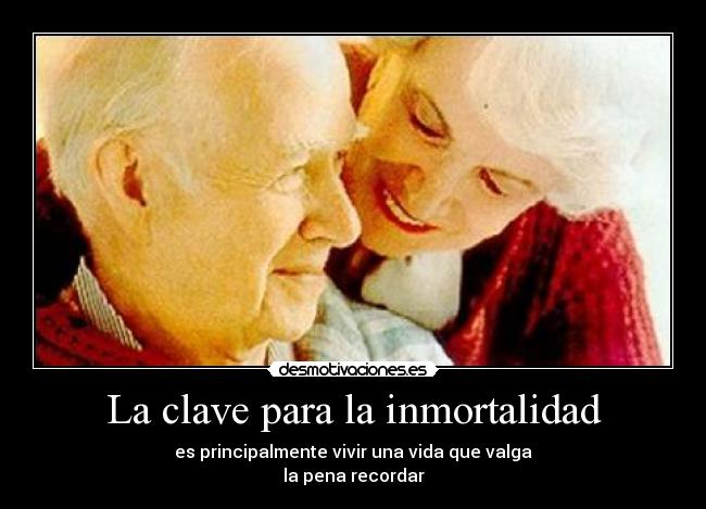La clave para la inmortalidad - 