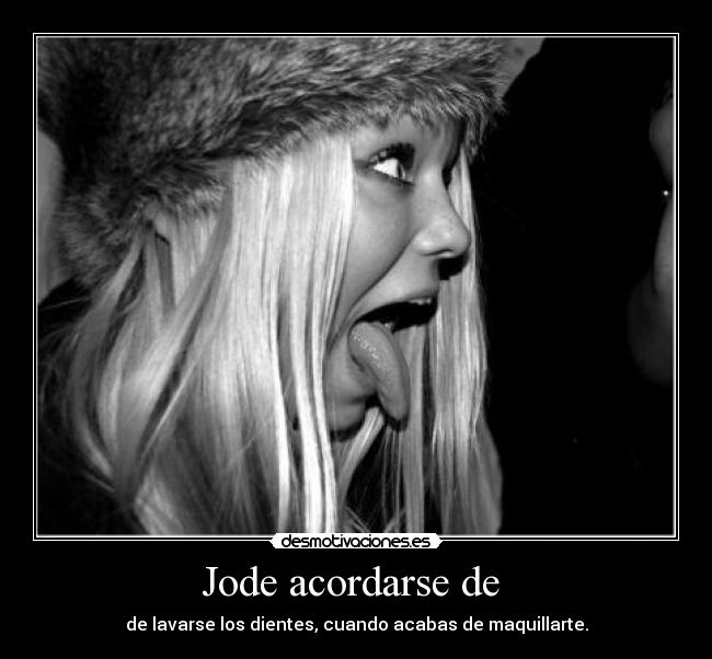 Jode acordarse de -