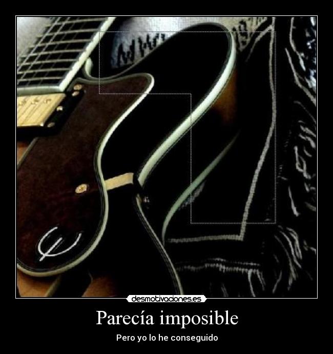 Parecía imposible - Pero yo lo he conseguido