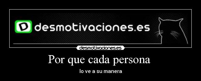 Por que cada persona -