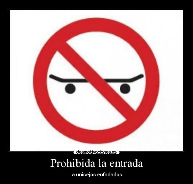 Prohibida la entrada -