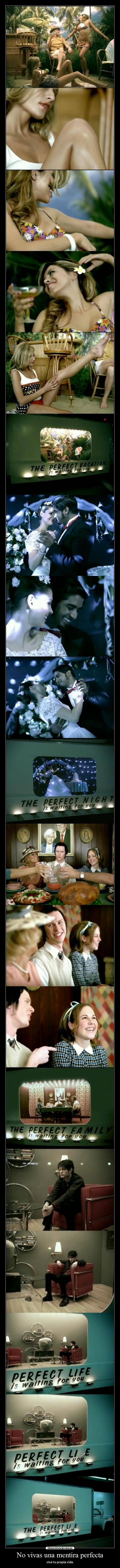 No vivas una mentira perfecta - 