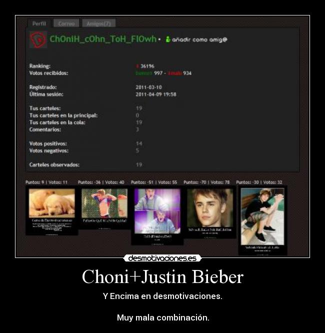 carteles choni cani jb justin bieber desmotivaciones mala combinacion podoki desmotivaciones