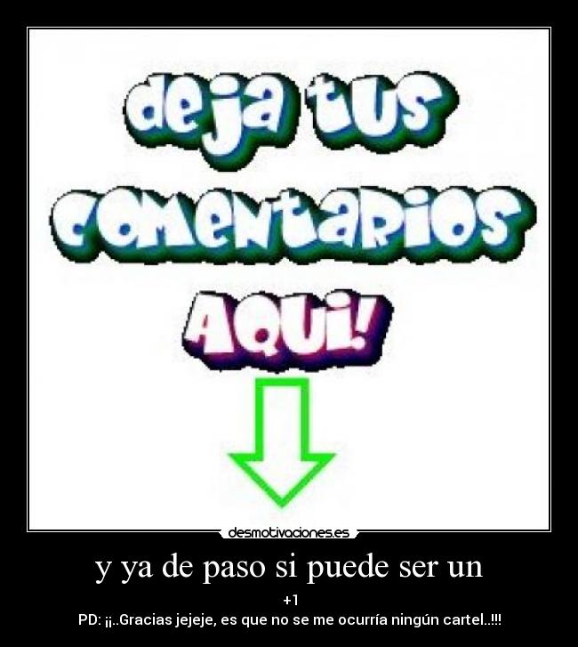 y ya de paso si puede ser un - 