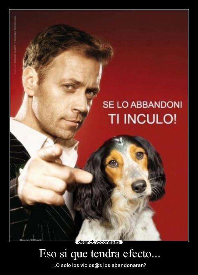Eso si que tendra efecto... - ...O solo los vicios@s los abandonaran?