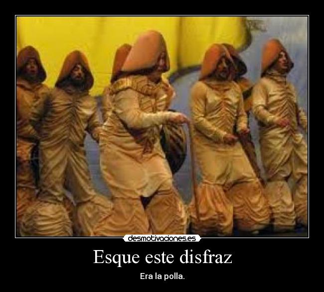 Esque este disfraz - 
