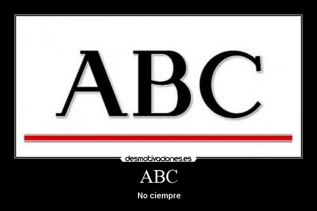 carteles abc siempre ciempre l94 desmotivaciones